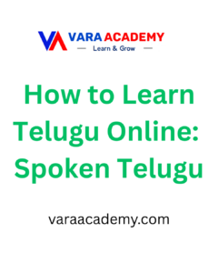 How to Learn Telugu Online: Spoken Telugu